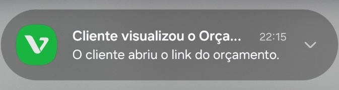 Notificação real de cliente visualizando o orçamento